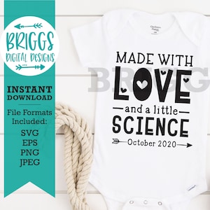 Amor y Ciencia SVG / FIV SVG, infertilidad svg, fisiato bebé onesie, arco iris bebé svg, traslado día svg, Bebé Onesie Svg