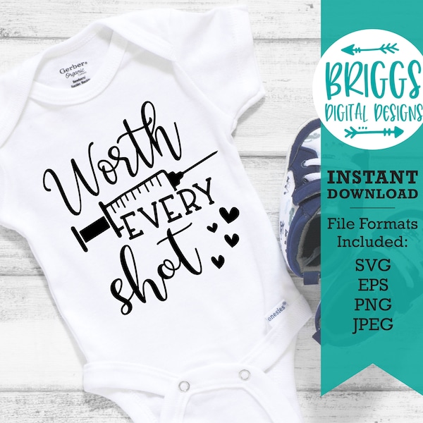 Worth Every Shot SVG | IVF SVG, infertility svg, ivf baby onesie, rainbow baby svg, transfer day svg, Baby Onesie Svg