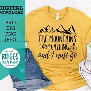 The Mountains are Calling SVG, adventure svg, mountain svg, camping svg, summer svg, camp life SVG, Summer shirt svg