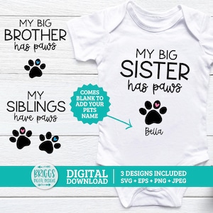 Mijn broers en zussen hebben poten SVG | huisdiereneigenaar onsie svg, hondenpoot svg, hondenliefhebber svg, hond moeder svg, babyjongen svg, baby meisje svg,