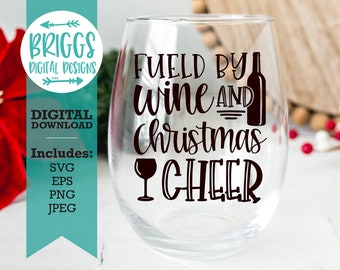 Christmas Wine SVG | Funny Wine Glass Design (Digital Download)