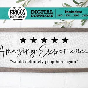 Funny Bathroom Sign svg | five stars svg, would poop again svg, farmhouse bathroom svg, funny Sign SVG, Farmhouse SVG, Farmhouse Sign SVG
