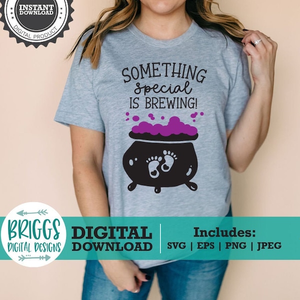 Something Special is Brewing SVG | Halloween svg, Maternity svg, halloween shirt svg, Pregnancy svg, Halloween mom svg