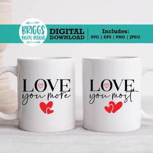 Love you More Svg, Love you Most SVG | Farmhouse valentine SVG, Love SVG, I love you svg, Valentine Svg, Valentines Day Svg