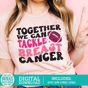 Together We can Tackle Breast Cancer SVG | football breast cancer svg, breast cancer svg, pink ribbon svg, cancer ribbon svg