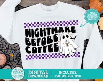 Nightmare Before Coffee SVG | cuten ghost svg, Halloween coffee svg,Funny Halloween SVG,coffee ghost svg, Halloween svg, Halloween shirt svg