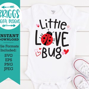 Little Love Bug SVG, worden mijn svg, mijn 1e Valentijnsdag svg, Valentijnsdag svg, Peuter Shirt svg, Baby Onesie Svg