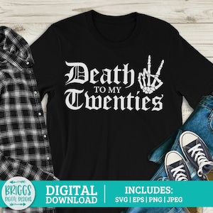 30. Geburtstag SVG | Death to my Twenties svg, 30.Geburtstag png, Birthday Shirt svg, 30.Geburtstag Shirt, Rip Twenties svg