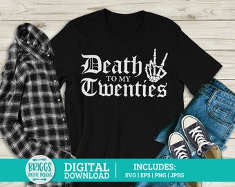 30th Birthday SVG | Death to my Twenties svg, 30th birthday png, Birthday shirt svg, 30th birthday shirt, rip twenties svg