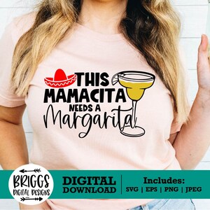 Margarita SVG / Cinco De Mayo SVG, Tequila SVG, mom life svg, day drinking svg, sombrero svg, taco svg, cinco de mayo shirt svg