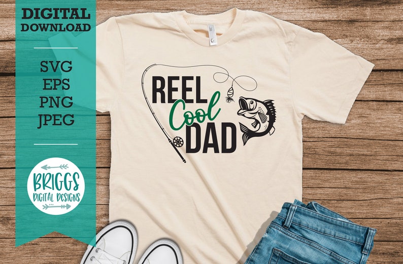 Reel Cool Dad Svg, Fishing SVG, Dad svg, Fathers day svg, Fisherman Svg File, Cut File for Cricut & Cameo Silhouette, Svg Designs image 1