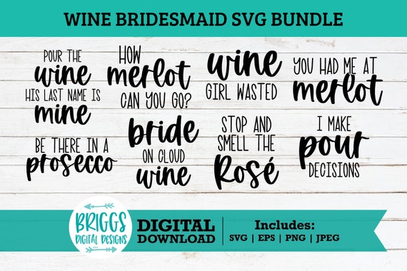 Wine Bridesmaid SVG Bundle | Bridal Party, Wedding (Digital Download)