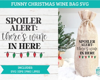 Bolsa de vino de Navidad divertida SVG / copa de vino svg, vino de Navidad svg, vino divertido svg, cita de vino svg, divertido navidad svg, regalo de Navidad svg