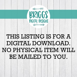 May include: A white wood background with a teal blue horizontal stripe. A white circle with black text that reads "BRIGGS DIGITAL DESIGNS" and two black arrows pointing in opposite directions. Below the circle, black text reads "THIS LISTING IS FOR A DIGITAL DOWNLOAD. NO PHYSICAL ITEM WILL BE MAILED TO YOU."