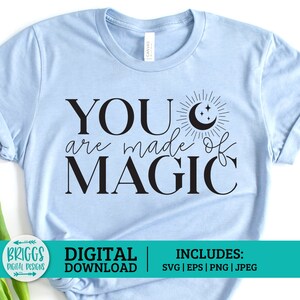 You are Magic SVG | Self Love SVG, inspirational svg, motivational svg, self care svg,positive quote svg,Crescent moon svg,mental health svg