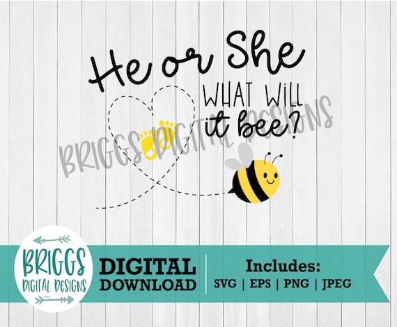 He Or She What Will It Bee Gender Reveal Svg Baby Shower Svg Etsy