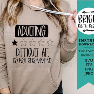 Adulting SVG, nicht empfehlen | Mama Sprüche svg, lustige Mama svg, Mama Shirt SVG, Mama Bär SVG, Mama Squad svg, Mama svg, svg Dateien für Cricut