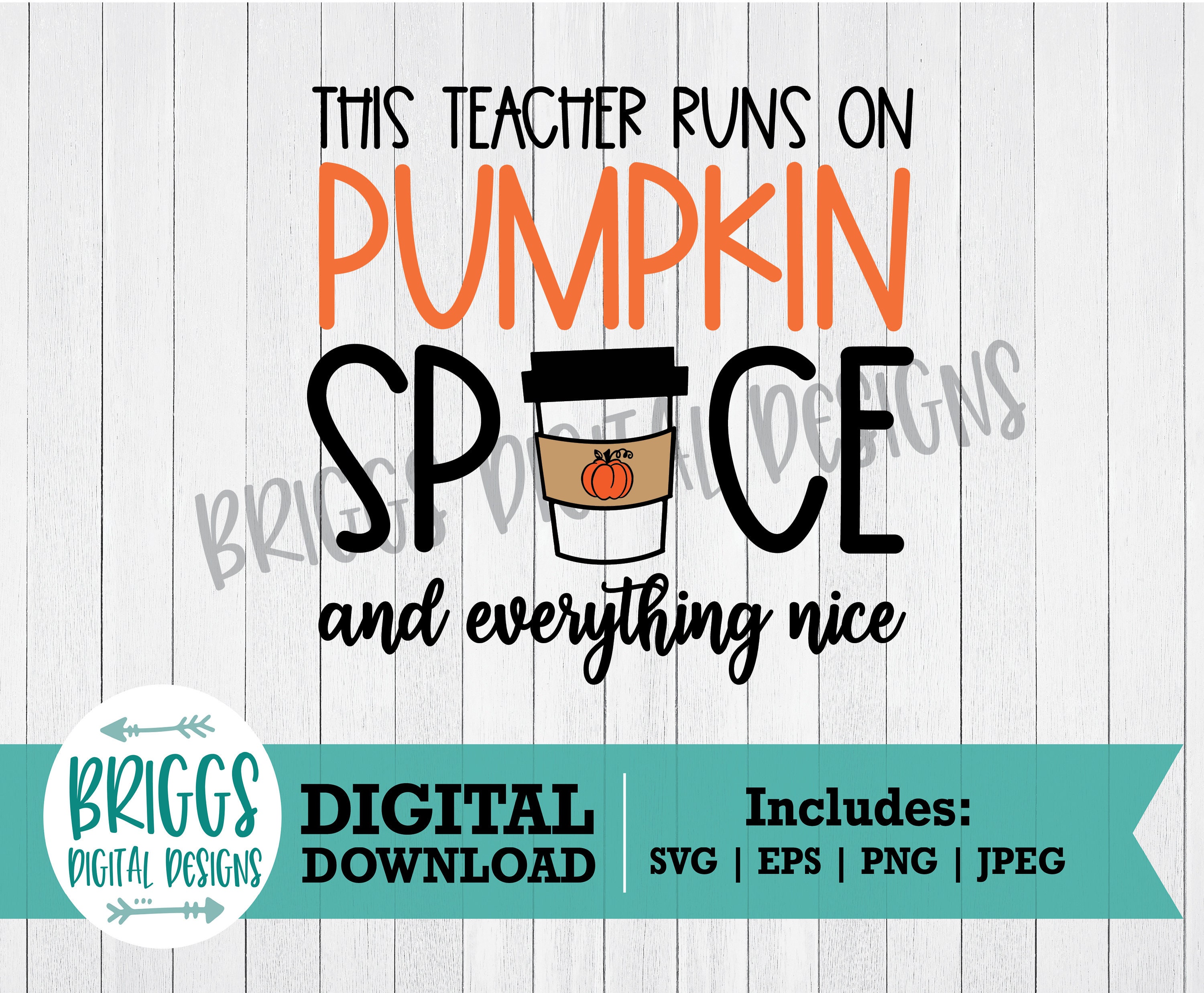 This Teacher Runs on Pumpkin Spice Svg Teacher Coffee Svg | Etsy