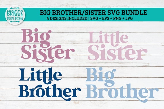 Big Brother SVG | Little Brother SVG, Big Sister shirt svg, sibling shirt svg, big sister svg, little sister svg, Retro SVG, big bro svg