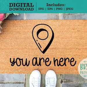 Usted está aquí svg, Bienvenido a nuestro hogar / bienvenida svg, Doormat svg, alfombra de bienvenida SVG, alfombra de puerta svg, divertido tapete SVG, signo divertido svg