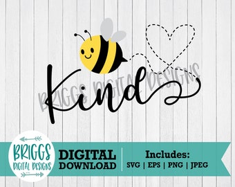 Bee Kind SVG, Inspirational Quote (Digital Download)