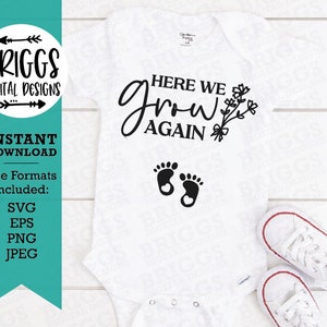 Aqui voltamos a crescer SVG | anúncio de gravidez svg, Baby Onesie Svg, bebê svg, novo bebê svg, ditados de menino svg