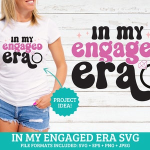 In My Engaged Era SVG | Bride to Be svg | retro bachelorette SVG, bride png, bride to be svg, Bachelorette Party Svg, bridal party svg