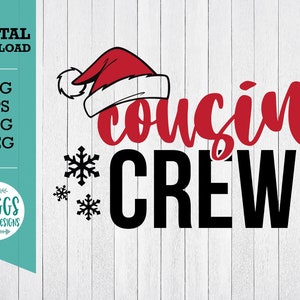 Cousin Crew SVG - -Cousin svg - Camisa de Navidad SVG - Cousin Tribe SVG - archivo de corte cricut - silhoutte cut file
