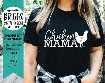 Chicken Mama SVG | Funny Chicken Shirt Design (Digital Download)