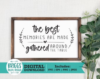 Gathered Around The Table SVG, Farmhouse Dining Room Sign (Digital Download)
