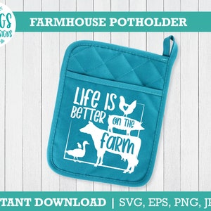 La vita è migliore sulla fattoria SVG / Pot holder svg, casa colonica svg, potholder svg, madre cluckers svg, casa colonica cucina svg, design porta vaso,