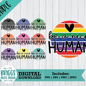 Be a Nice Human SVG, be kind svg bundle, sublimation design, kindness svg, citation inspirante svg, bonheur svg