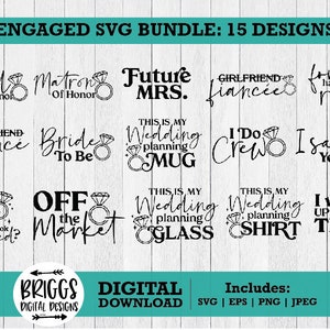 Engagement SVG bundle | Bride Svg, Wedding Svg File, wedding svg, maid of honor svg, i do crew svg, wedding planning svg, engaged svg