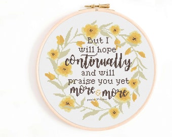 Christian Cross Stitch Pattern - But I will Hope Continually, and Will Praise You Yet More and More Psalm 71 Pattern PDF Download.