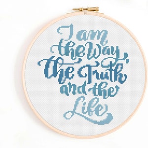 Christian Cross Stitch Pattern - I am the Way, the Truth and the Life Cross Stitch Pattern PDF Instant Download. Bible Verse John 14:6.