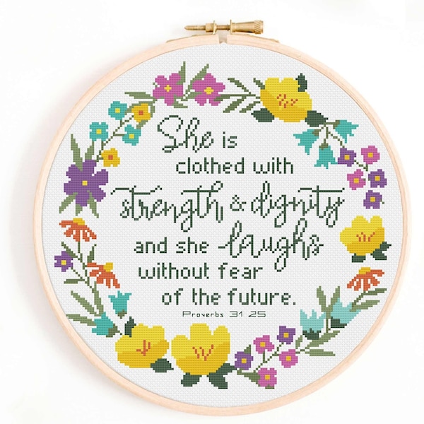 Christian Cross Stitch Pattern - She is Clothed in Strength and Dignity Cross Stitch Pattern PDF Download. Bible Verse Proverbs 31 25