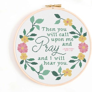 Christian Cross Stitch Pattern - Then You Will Call Upon Me and Pray Cross Stitch Pattern PDF Bible Jeremiah 21:12 - Bible Pattern