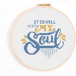 Christian Cross Stitch Pattern - It is Well with My Soul. Faith Cross Stitch Pattern PDF Instant Download. Hymn or Bible Verse Sampler.