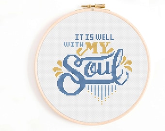 Christian Cross Stitch Pattern - It is Well with My Soul. Faith Cross Stitch Pattern PDF Instant Download. Hymn or Bible Verse Sampler.