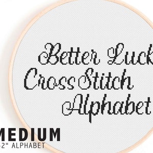 Small Calligraphy Alphabet Cross Stitch Pattern - Better Luck Cross Stitch Alphabet - Small Cursive Cross Stitch Alphabet Pattern