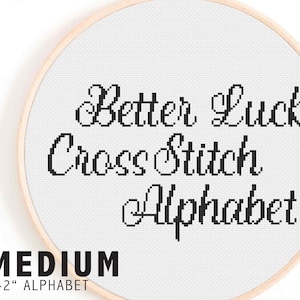 Small Calligraphy Alphabet Cross Stitch Pattern - Better Luck Cross Stitch Alphabet - Small Cursive Cross Stitch Alphabet Pattern