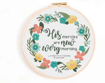Christian Cross Stitch Pattern - His Mercies are New Every Morning Cross Stitch Pattern PDF Bible Lamentations 3:22-23