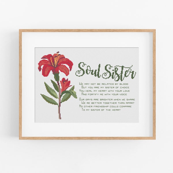 A Lily for my Soul Sister Cross Stitch Pattern - Gift for Best Friend Cross Stitch Pattern PDF Instant Download - BFF Gift Pattern