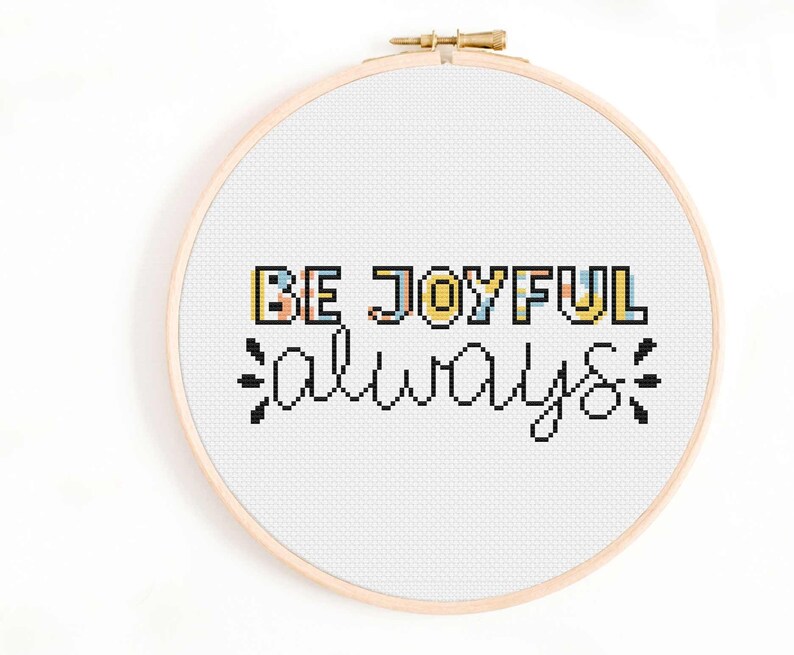 Be Joyful Cross Stitch Pattern Happiness Quote Cross Stitch Pattern Modern Cross Stitch Pattern PDF Instant Download. image 1