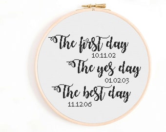 The First Day, the Yes Day, the Best Day - Wedding Cross Stitch Pattern - Modern Wedding Cross Stitch Pattern Wedding Gift Cross Stitch