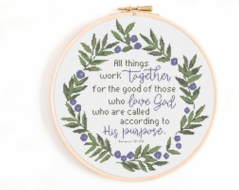 Christian Cross Stitch Pattern - All Things Work Together for Those Who Love God Cross Stitch Pattern PDF Instant Download Romans 8:28