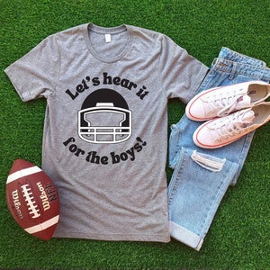 Let&#39;s Hear it for the Boys, Football SVG, Football Mom, Game Day Shirt