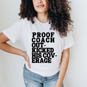 Beweis Coach Out-kicked his Coverage SVG Shirt Mug Coach's Wife
