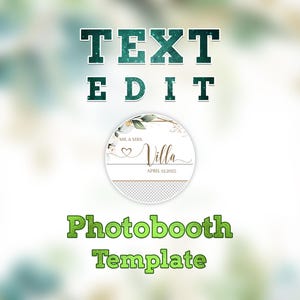 Text Bearbeitung Ihrer Photobooth Templates jegliches Layout, 2x6 Strip, 4x6 Postkarte, Spiegelbooth, 360 Overlay, Salsa, Touchpix, Darkroom, DSLR Booth