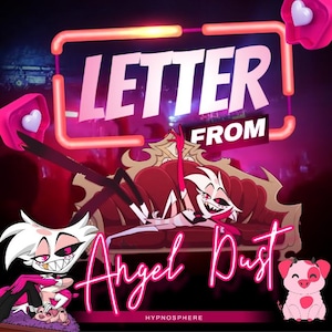 Carta personalizada con el personaje "Angel Dust" (personalizada) / Hazbin Hotel, 500-1000 palabras